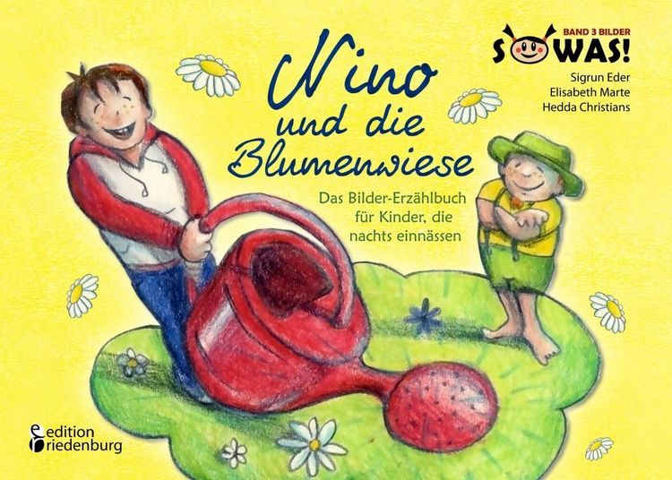 Produktbild: Nino und die Blumenwiese - Das Bilder-Erz&auml;hlbuch f&uuml;r Kinder, die nachts einn&auml;ssen