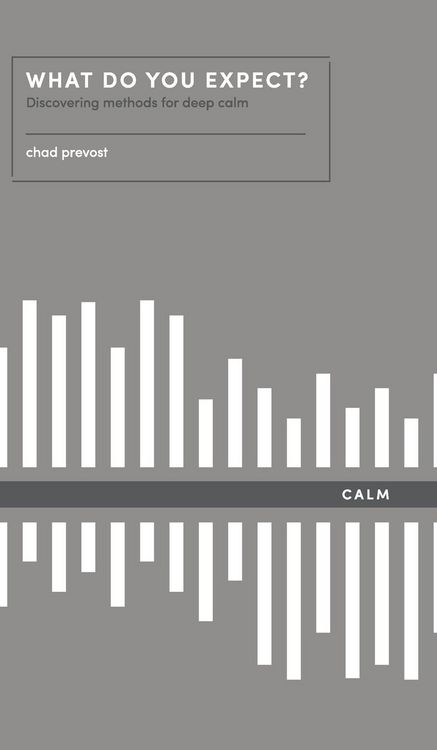 Produktbild: What Do You Expect? How to Discover Deep Calm