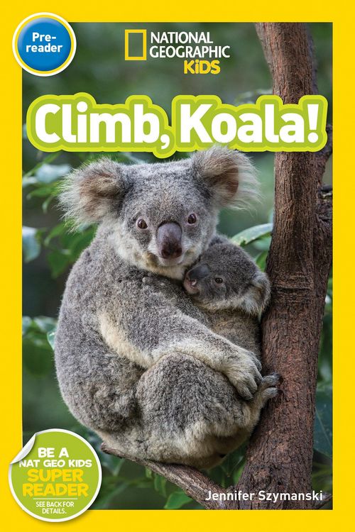 Produktbild: Climb, Koala! (National Geographic Kids Readers, Pre-Reader)
