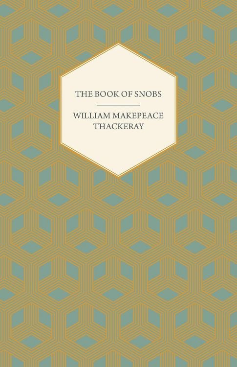 Produktbild: The Book of Snobs - Christmas Books and Sketches and Travels in London