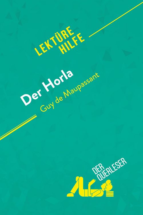 Produktbild: Der Horla von Guy de Maupassant (Lekt&uuml;rehilfe)