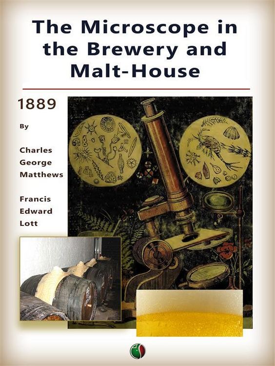 Produktbild: The Microscope in the Brewery and Malt-House