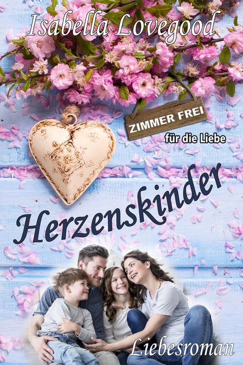 Bild vom Artikel Herzenskinder vom Autor Isabella Lovegood