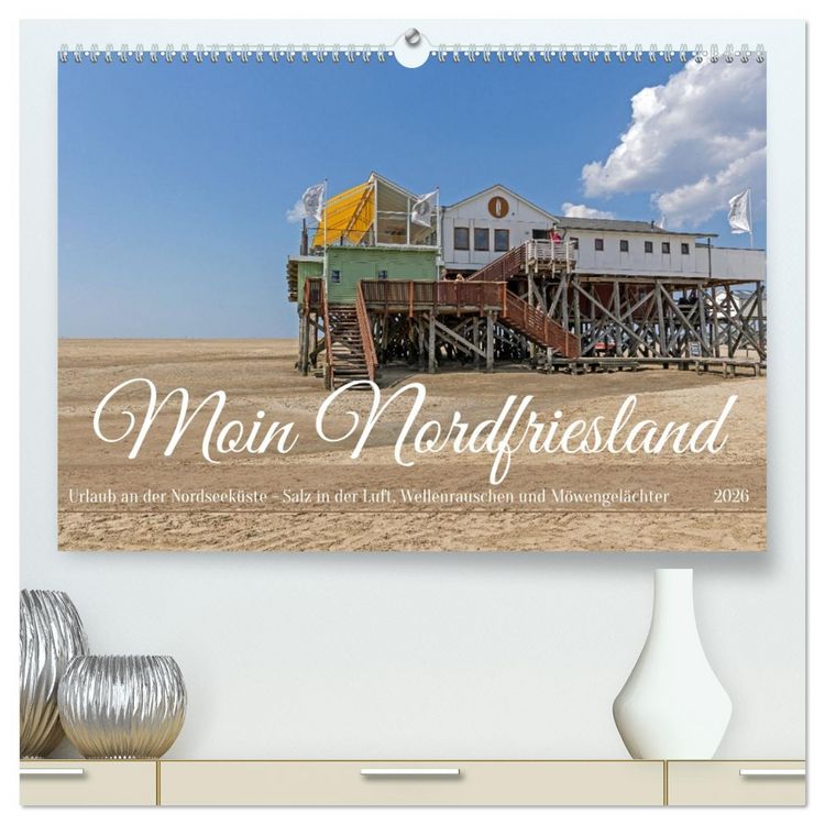 Produktbild: Moin Nordfriesland - Urlaub an der Nordseek&uuml;ste (hochwertiger Premium Wandkalender 2026 DIN A2 quer), Kunstdruck in Hochglanz