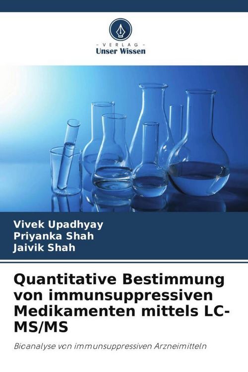 Produktbild: Quantitative Bestimmung von immunsuppressiven Medikamenten mittels LC-MS/MS