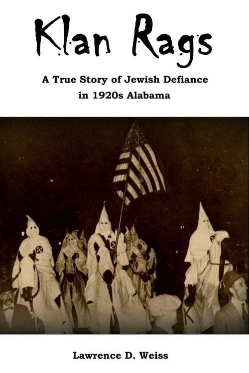 Produktbild: Klan Rags: A True Story of Jewish Defiance in 1920s Alabama
