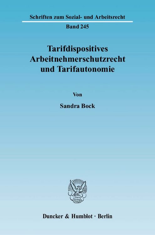 Produktbild: Tarifdispositives Arbeitnehmerschutzrecht und Tarifautonomie.