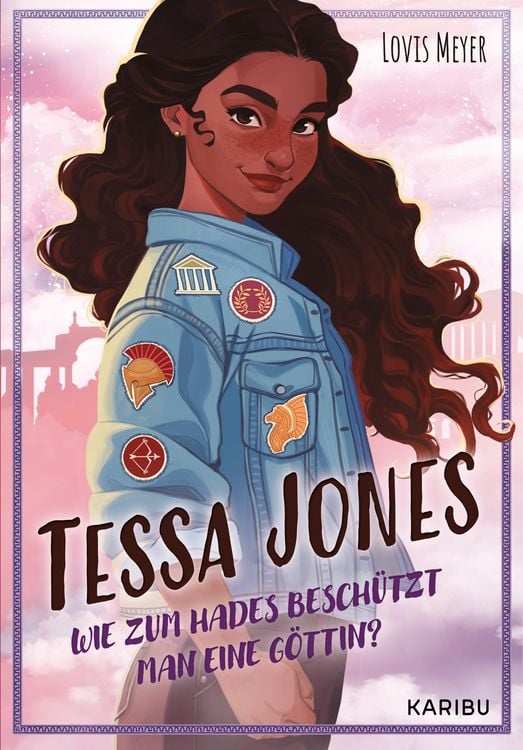 Produktbild: Tessa Jones (Band 1) – Wie zum Hades beschützt man eine Göttin?