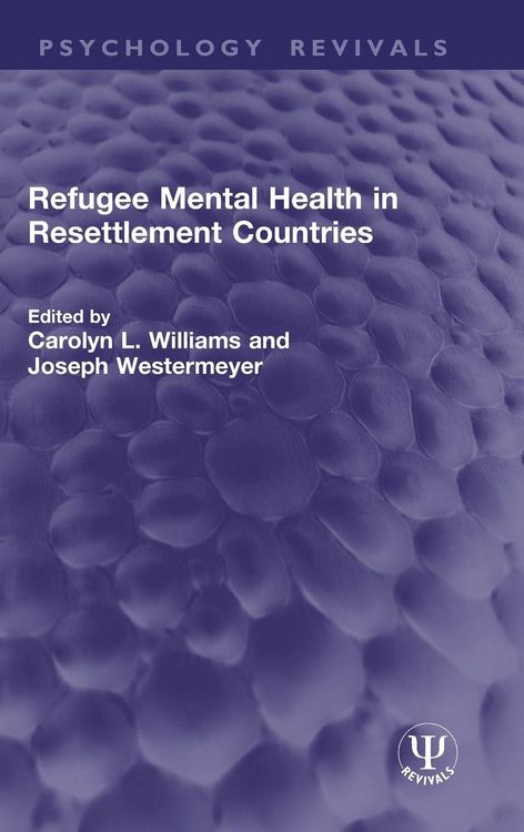 Produktbild: Refugee Mental Health in Resettlement Countries