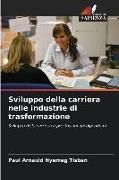 Produktbild: Sviluppo della carriera nelle industrie di trasformazione