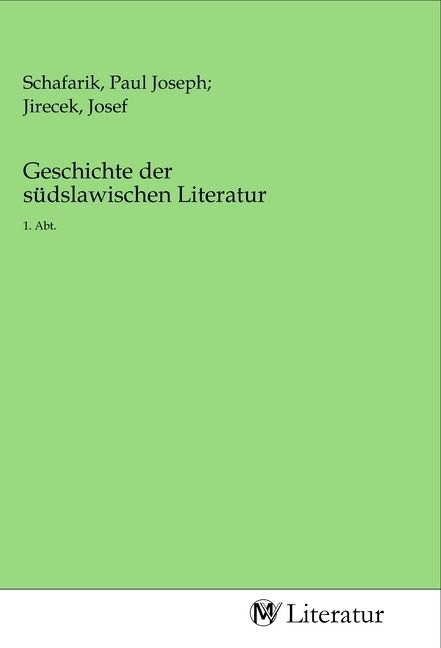 Produktbild: Geschichte der s&uuml;dslawischen Literatur
