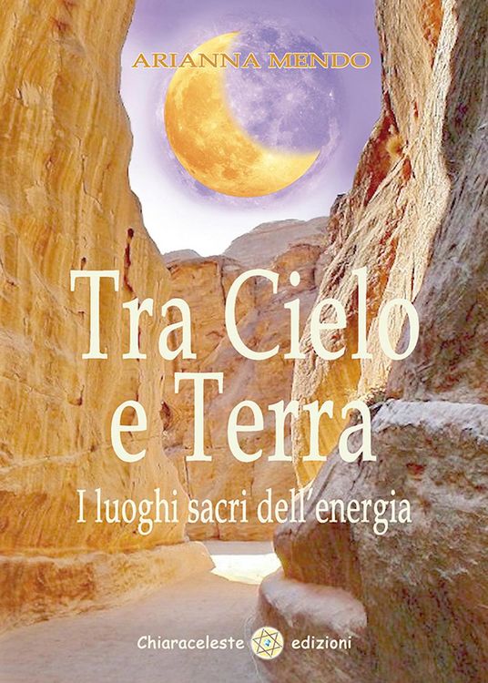 Produktbild: Tra cielo e terra. I luoghi dell'energia