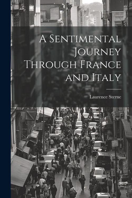 Produktbild: A Sentimental Journey Through France and Italy