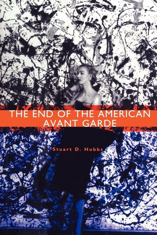 Produktbild: The End of the American Avant Garde