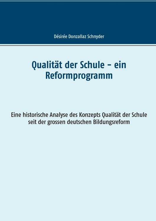 Produktbild: Qualit&auml;t der Schule - ein Reformprogramm