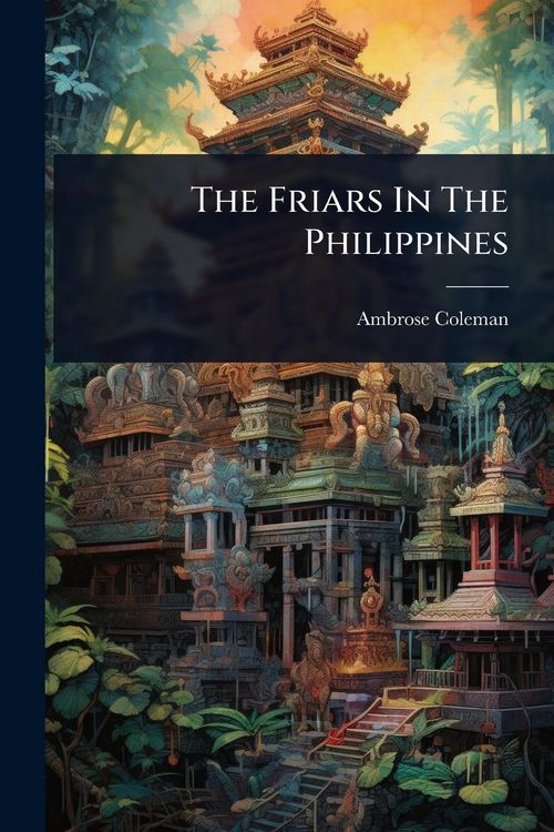 Produktbild: The Friars In The Philippines