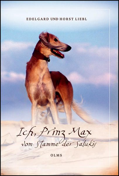 Produktbild: Ich, Prinz Max vom Stamme der Salukis