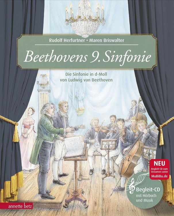 Produktbild: Beethovens 9. Sinfonie (Das musikalische Bilderbuch mit CD und zum Streamen)