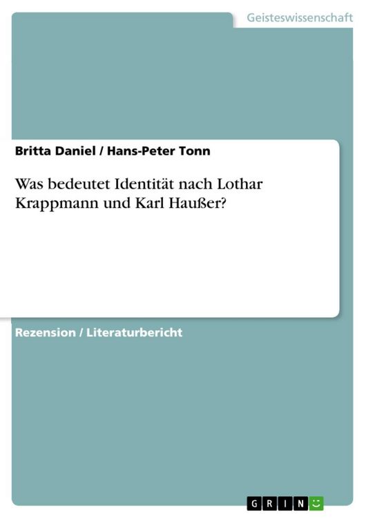 Produktbild: Was bedeutet Identit&auml;t nach Lothar Krappmann und Karl Hau&szlig;er?
