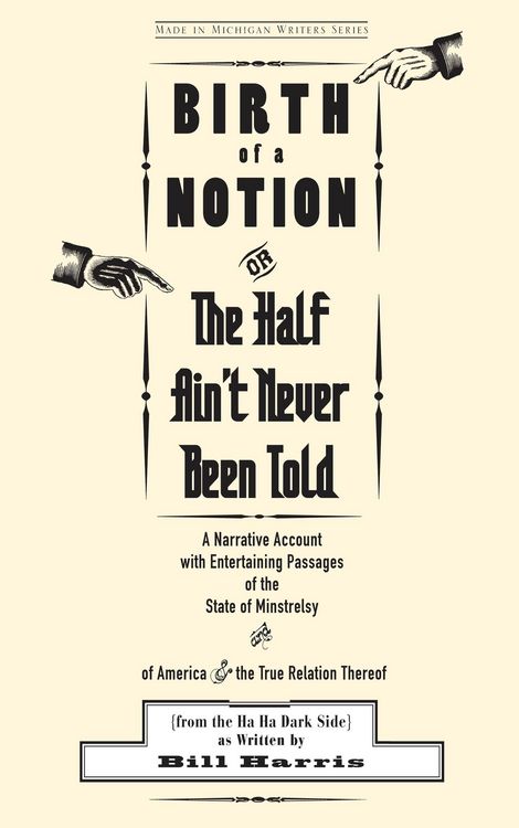 Produktbild: Birth of a Notion; Or, The Half Ain't Never Been Told