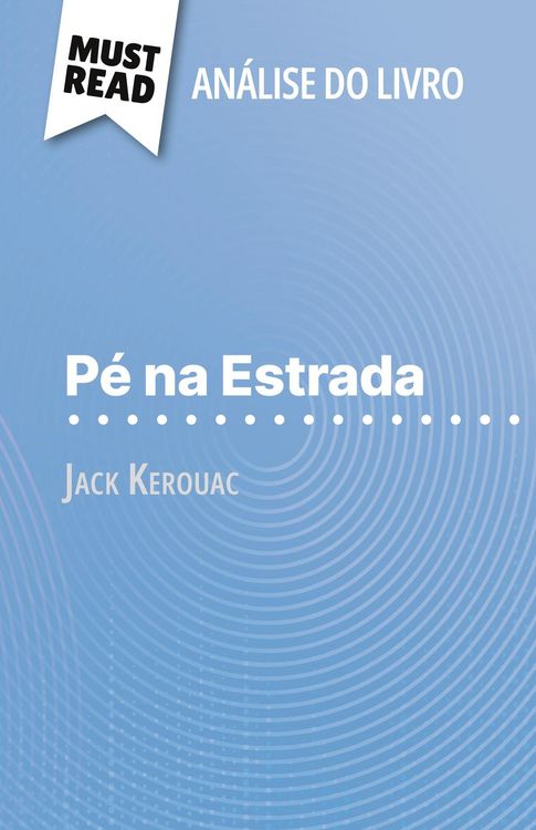 Produktbild: P&eacute; na Estrada de Jack Kerouac (An&aacute;lise do livro)