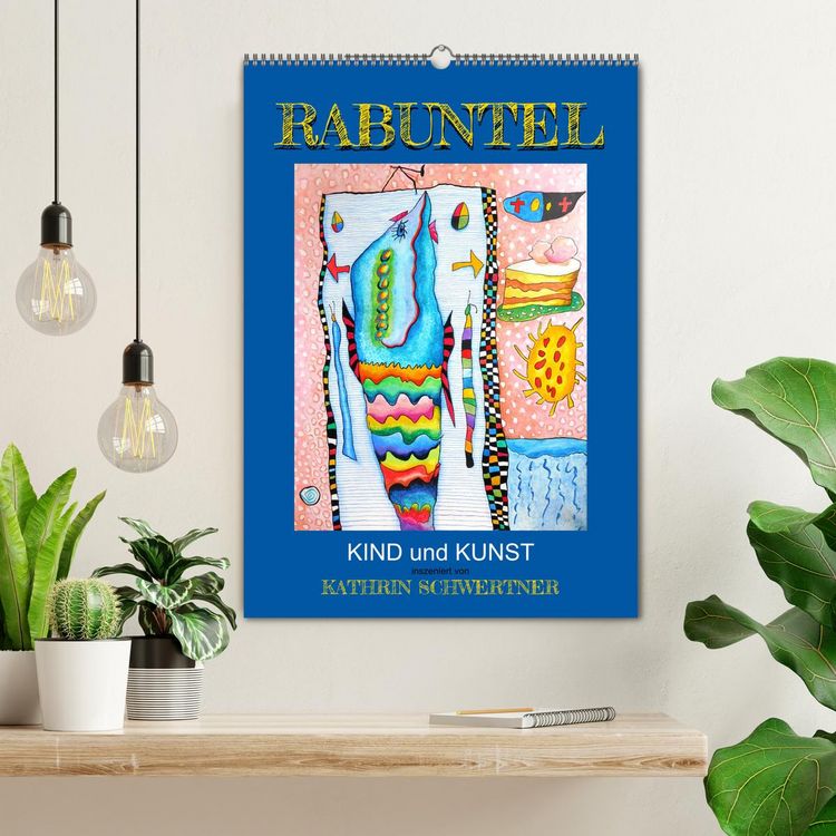 Produktbild: RABUNTEL KIND und KUNST inszeniert von KATHRIN SCHWERTNER (Wandkalender 2026 DIN A2 hoch), CALVENDO Monatskalender