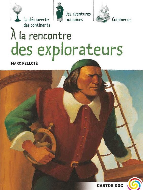 Produktbild: A la rencontre des explorateurs