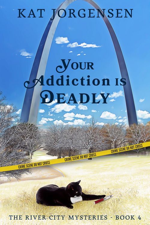 Produktbild: Your Addiction is Deadly (The River City Mysteries, #4)