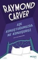 Produktbild: Ask Konustugumuzda Ne Konusuruz