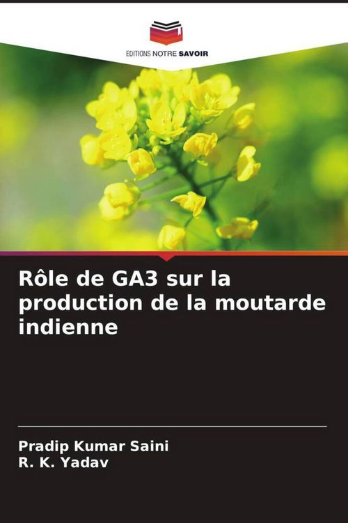 Produktbild: R&ocirc;le de GA3 sur la production de la moutarde indienne