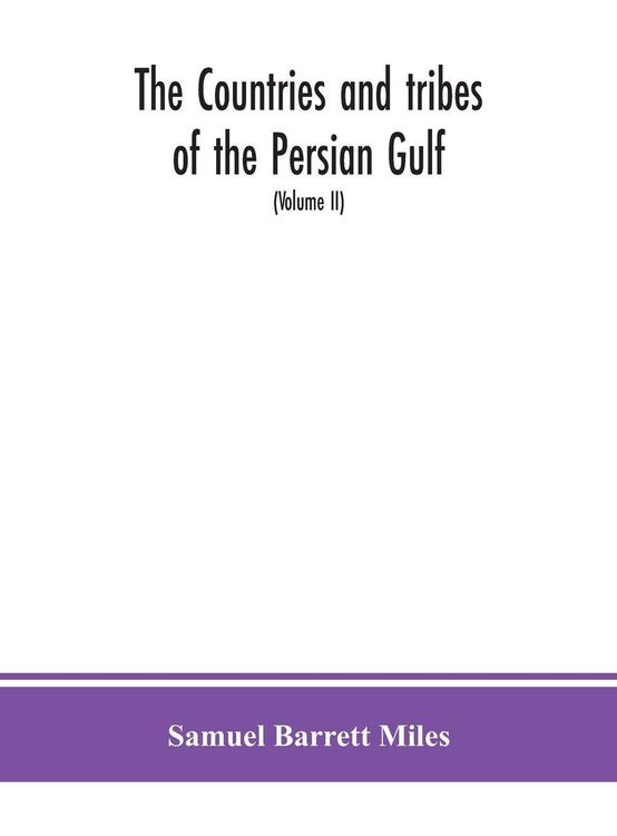 Produktbild: The Countries And Tribes Of The Persian Gulf (Volume Ii)