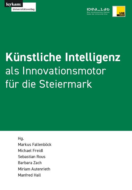 Produktbild: K&uuml;nstliche Intelligenz als Innovationsmotor f&uuml;r die Steiermark