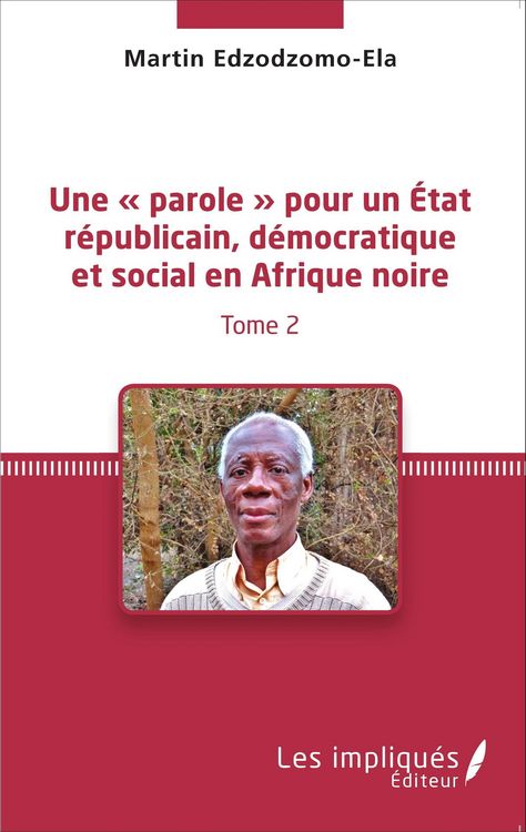 Produktbild: Une parole pour un Etat republicain, democratique et social en Afrique noire (Tome 2)