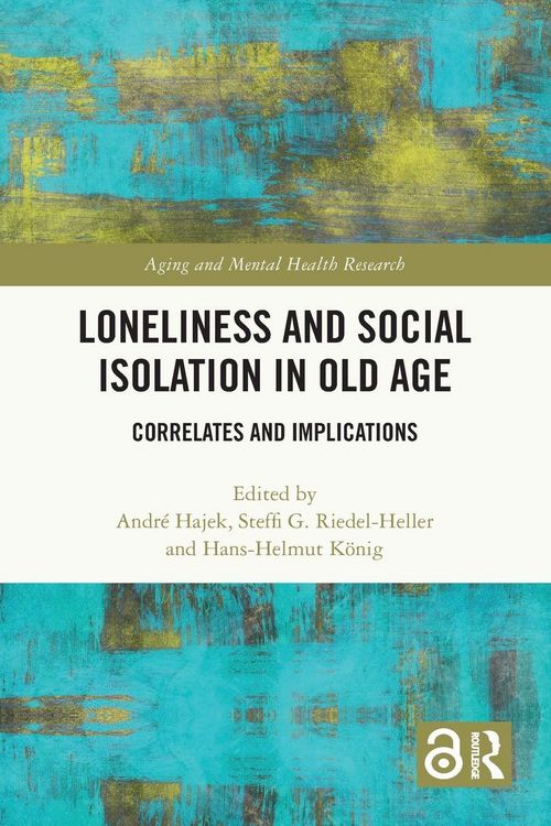 Produktbild: Loneliness and Social Isolation in Old Age