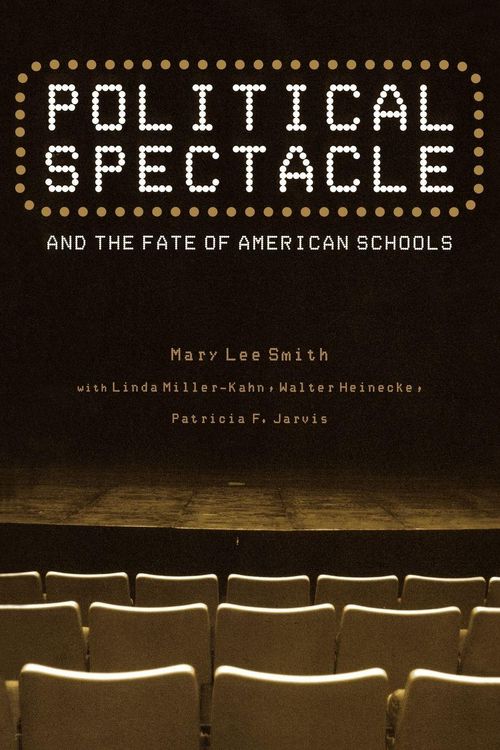 Produktbild: Political Spectacle and the Fate of American Schools