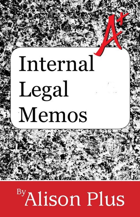 Produktbild: Internal Legal Memos (A+ Guides to Writing, #9)