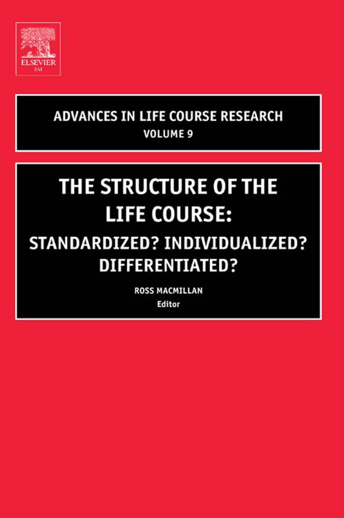 Produktbild: The Structure of the Life Course: Standardized? Individualized? Differentiated?