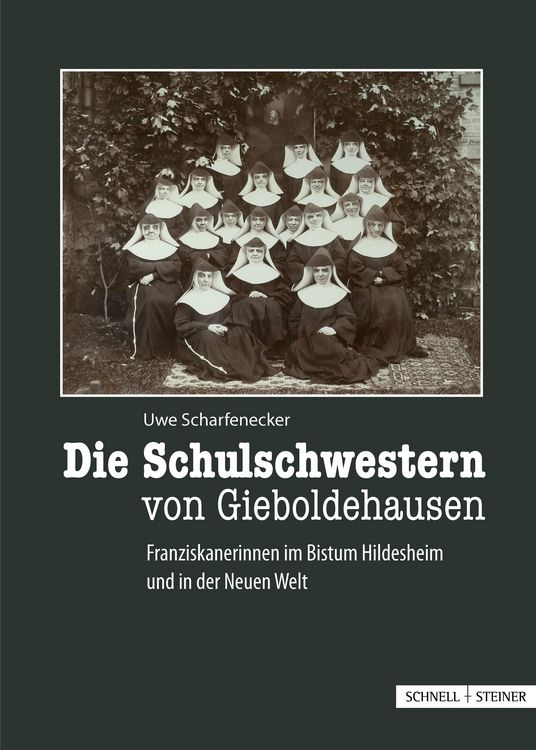 Produktbild: Die Schulschwestern von Gieboldehausen