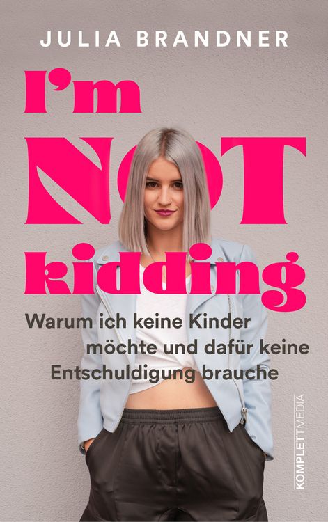 Produktbild: I&rsquo;m not kidding - Das Buch von @juliabrandner.official