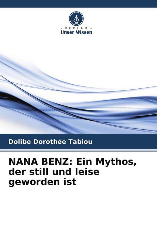Produktbild: NANA BENZ: Ein Mythos, der still und leise geworden ist