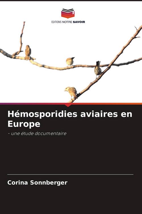 Produktbild: H&eacute;mosporidies aviaires en Europe