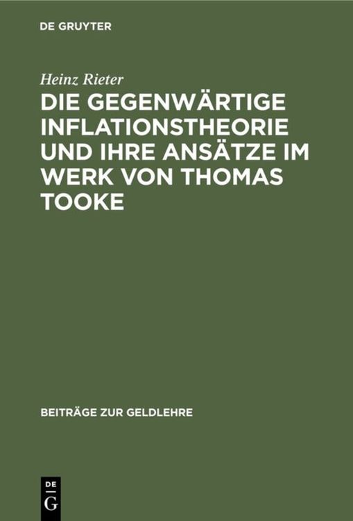 Produktbild: Die gegenw&auml;rtige Inflationstheorie und ihre Ans&auml;tze im Werk von Thomas Tooke