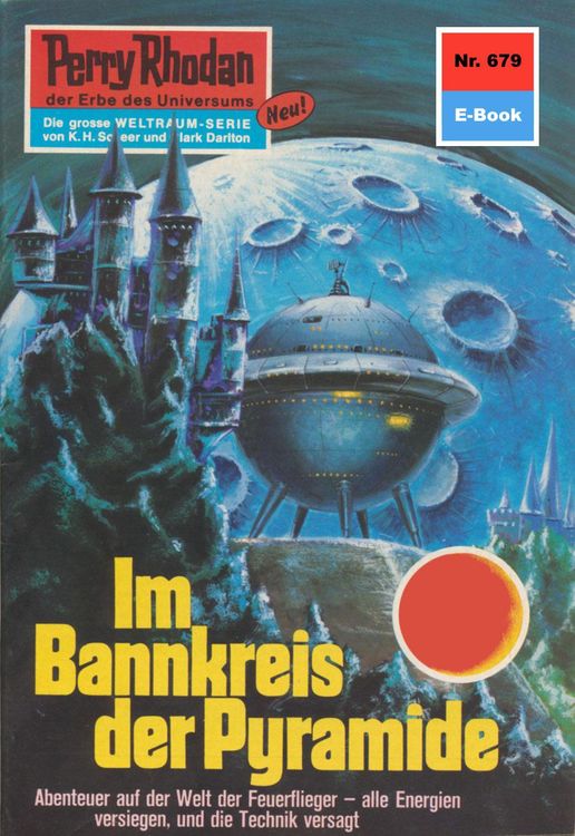 Bild vom Artikel Perry Rhodan 679: Im Bannkreis der Pyramide vom Autor Ernst Vlcek