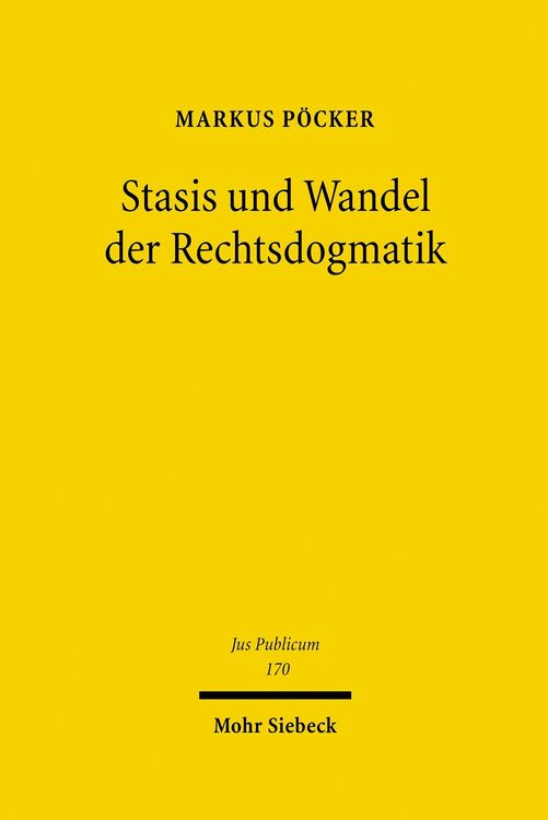 Produktbild: Stasis und Wandel der Rechtsdogmatik