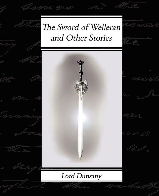 Produktbild: The Sword of Welleran and Other Stories