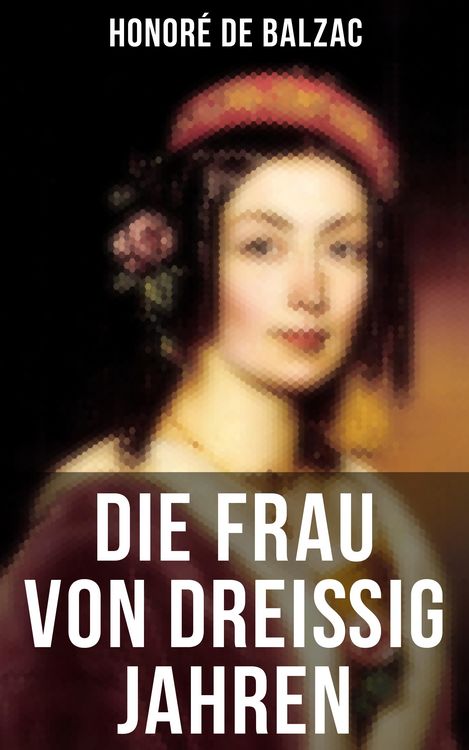 Produktbild: Die Frau von drei&szlig;ig Jahren