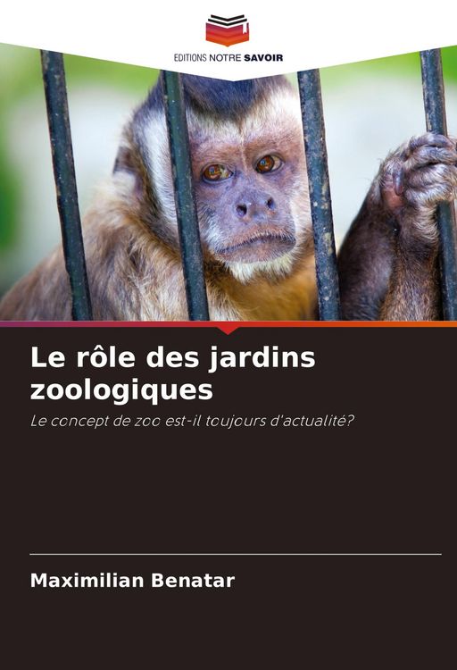 Produktbild: Le r&ocirc;le des jardins zoologiques