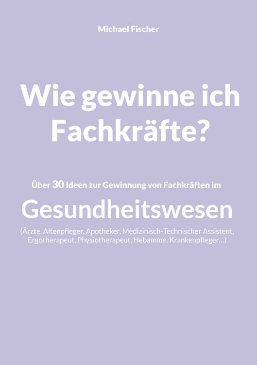 Produktbild: Wie gewinne ich Fachkr&auml;fte?