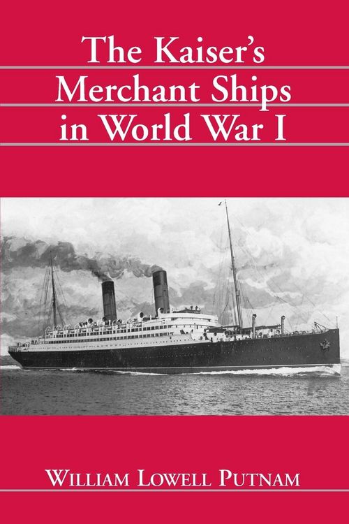 Produktbild: The Kaiser's Merchant Ships in World War I