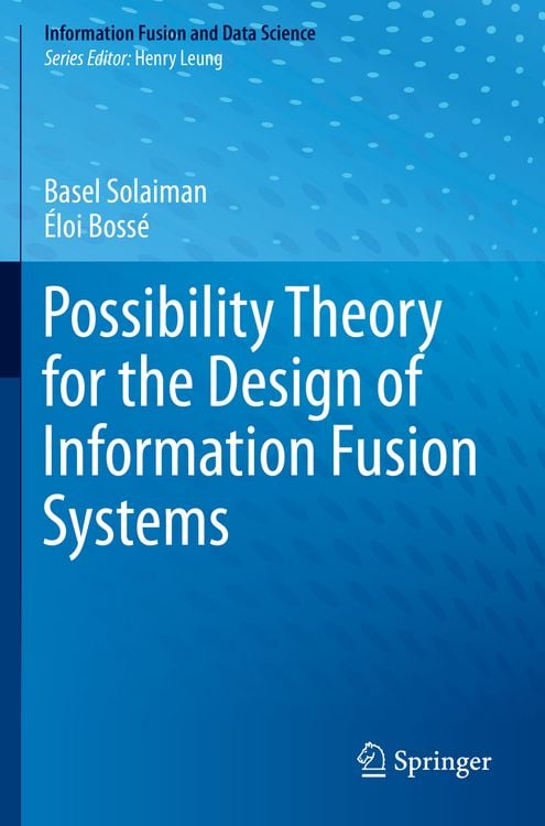 Produktbild: Possibility Theory for the Design of Information Fusion Systems
